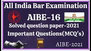 AIBE-16 important MCQ's questions with explanation All India Bar Examination- 2021
