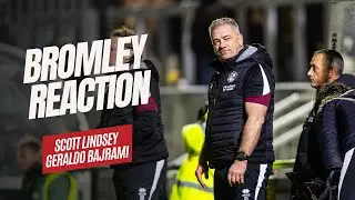BROMLEY REACTION | Scott Lindsey & Geraldo Bajrami