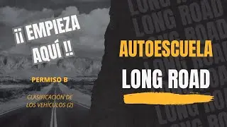 Permiso B 🚗 Clasificación de los vehículos - Parte 2