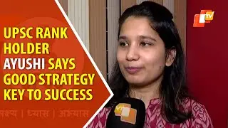 UPSC Rank Holder Ayushi Pradhan: Tech Job Was Monotonous, Took Civil Services As Challenge | Odisha