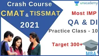 CMAT and TISSMAT 2021 | Crash Course | QA & DI - Practice Class 10 | Time Speed Distance part 3