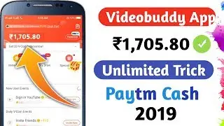 UNLIMITED TRICK Video Buddy App || Videobuddy Online Refar Hake Trick 2019