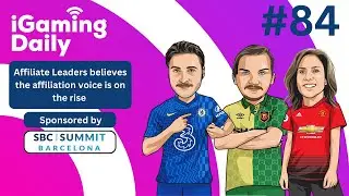 Ep 084: Affiliate Leaders believes the affiliation voice is on the rise