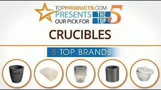 Best Crucible Reviews  &ndash; How to Choose the Best Crucible
