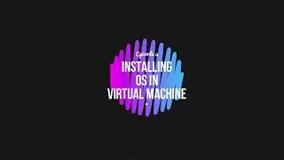 Configuring and installation of OS | TOV(Tutorial Of Virtualbox) | STM