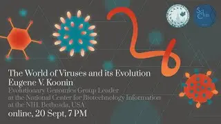 FBB SciClub: Eugene Koonin. The World of Viruses and its Evolution
