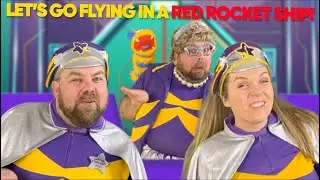 Lets Go Flying In Our Red Rocket Ship Song #captainstarlight #LetsGoFlying #LetsGoDriving