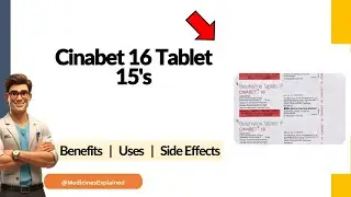 Cinabet 16 Tablet Uses, Side Effects & Dosage Explained! 💊