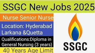 SSGC New Jobs 2025 | Nurse & Senior Nurse Vacancies | How to Apply Online