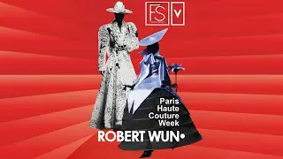 ROBERT WUN HAUTE COUTURE Fall Winter 2025/2026 PARIS FASHION WEEK Vertical Show Jane Grybennikova