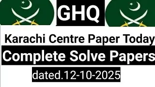 GHQ Written Preparation 2025 Assisttant UDC LDC Stentypest Today GHQ Paper Karachi Centre 12 Oct 225