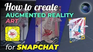 How To Create Art In Augmented Reality for Snapchat  - Marker with Snapcode [Breakdown]