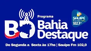 PROGRAMA BAHIA DESTAQUE - #020