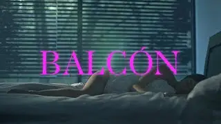 Famasloop - Balc&oacute;n (feat. Luis Jim&eacute;nez) [VIDEO OFICIAL]