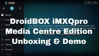 DroidBOX iMXQpro Media Centre Edition (MCE) Unboxing and Demo Review