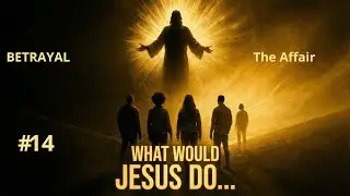 Peter or Judas? Choosing Repentance Over Despair | What Would Jesus...| #014