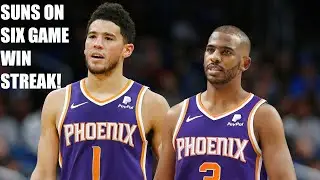 THE PHOENIX SUNS ARE ON A SIX GAME WIN STREAK!! ARE THEY A THREAT??