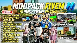 SHARE‼️MODPACK GTA SA STYLE FIVEM V11 SAMP VERSION FULL MOD SPECIAL 10K SUBS - SUPPORT SEMUA HP