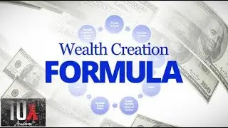 Make More Money with the Wealth Creation Formula 💰 // 10X Academy