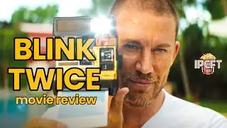 BLINK TWICE - Movie Review