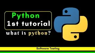 Python 1st Tutorial | Software Testing