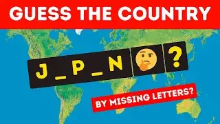 Guess The Country By Missing Letters | Country Quiz