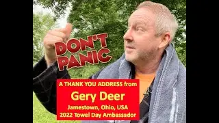 Gery Deer, 2022 Towel Day Ambassador Evening Address - Douglas Adams Tribute