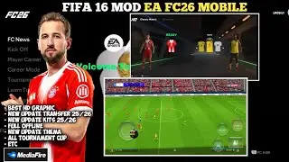 FIFA 16 MOD EA FC26 MOBILE UPDATE TRANSFER & KITS 25/26 FULL TOURNAMENT CUP BEST HD DI ANDROID