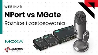 Webinar: R&oacute;żnice między Moxa NPort a MGate &ndash; serwer portu szeregowego czy konwerter protokoł&oacute;w?