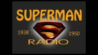 Superman Radio 40/11/25 (ep124-131) The 5 Million Gold Heist
