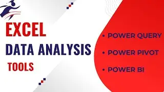 Excel Data Analysis Tools | Power Pivot | Power Query | Power BI | ادوات تحليل البيانات فى الاكسل