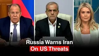 Why Russia Is Warning Iran as US Nuclear Ship Arrives?