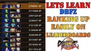 DBFZ: How to be #1 on Ranked Leaderboards PS4 [Dragon Ball FighterZ]