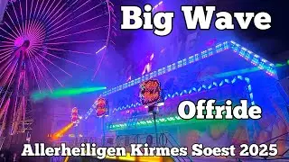 Big Wave - Milz - Offride | Allerheiligenkirmes Soest 2025