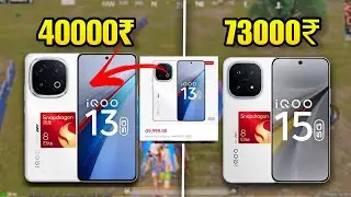 IQOO 15 And Oneplus 15 vs IQOO 13 Which one Should you Buy | IQOO 13 Oficial Refurbished in 40k 