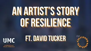 David Tucker: An Artist's Story of Resilience