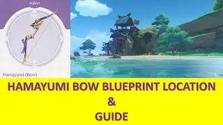 HOW TO GET THE NEW INAZUMA BOW BLUEPRINT : HAMAYUMI BOW OR DEMON SLAYER BOW ?