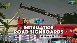 🛠️ Signboard Installation at Besraya | Active Traffic Trading Sdn Bhd