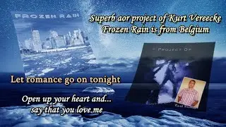 【Melodic Rock/AOR】Frozen Rain (Belgium) - Say That You Love Me 2008~Emily's collection