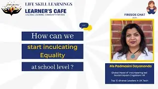 How to inculcate Equality at Primary Level| Learn Equality| Equality in workplace| Ms. Padmasini