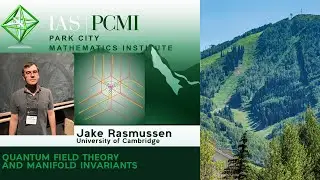 Jake Rasmussen, part 4.1, Introduction to Knot Theory (IAS | PCMI)