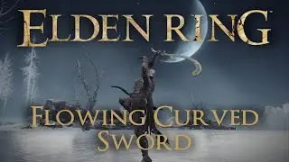 Flowing Curved Sword Moveset (Elden Ring)