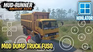 MudRunner American Wilds Android OFFLINE - Mod Dump Truck Fuso | Winlator Emulator