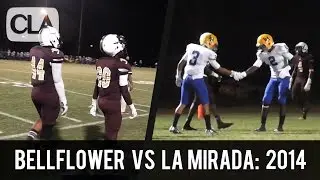 Bellflower vs La Mirada (2014): Complete HS Football Highlights (40-20) - CollegeLevelAthletes.com
