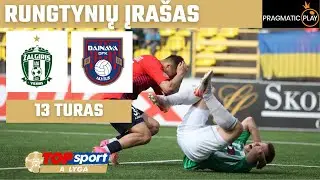 13 turas: „Žalgiris“ – DFK „Dainava“ (2025-05-25)