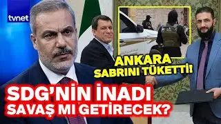 HAKAN FİDAN'IN MASASINDAKİ HARİTA! SDG adım atmazsa ne olacak?