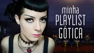Bandas Góticas para Conhecer | Minha Playlist 'Gótica'  #ColabAlternativa