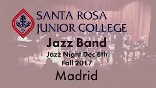 Santa Rosa Junior College Jazz Night 2017 - Madrid