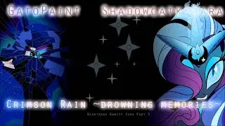 Crimson Rain ~ Drowning Memories ~ [GatoPaint+Shadowcatkirara]