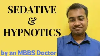 Sedatives and Hypnotics-introduction || part-1
